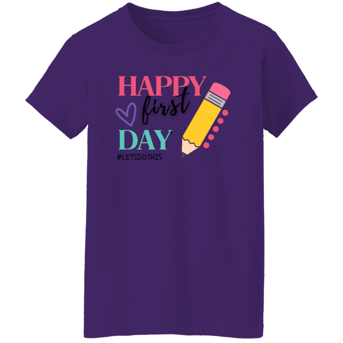 Happy First Day of School T-Shirt