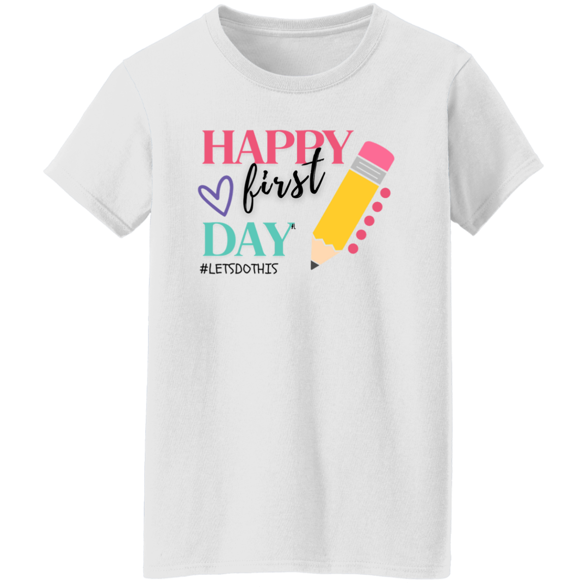 Happy First Day of School T-Shirt