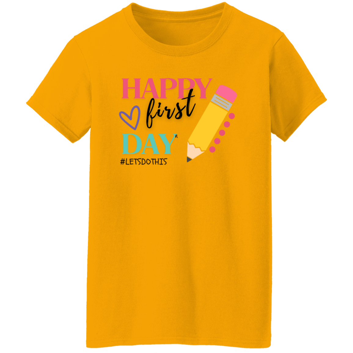 Happy First Day of School T-Shirt